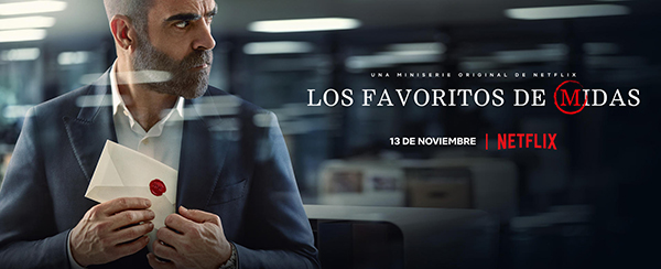 'Los Favoritos de Midas' se estrena el próximo 13 de noviembre en Netflix