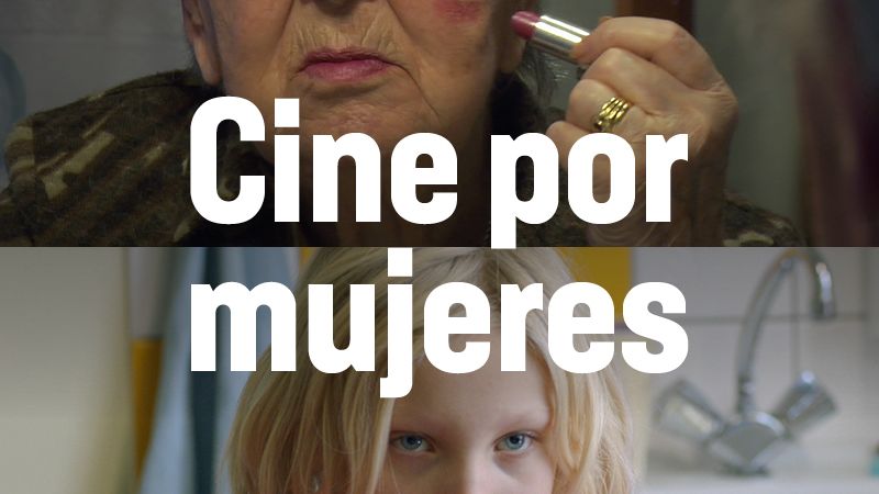 11 estrenos internacionales para la Sección Competitiva  del Festival Cine por Mujeres