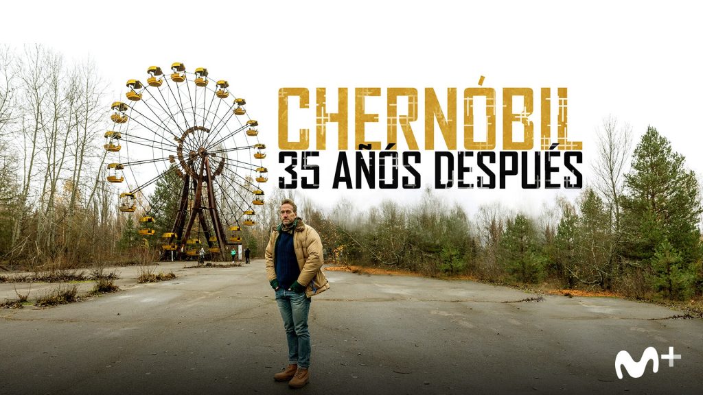 'Chernóbil: 35 años después', un viaje al lugar más radiactivo del planeta, documental de estreno en Movistar+