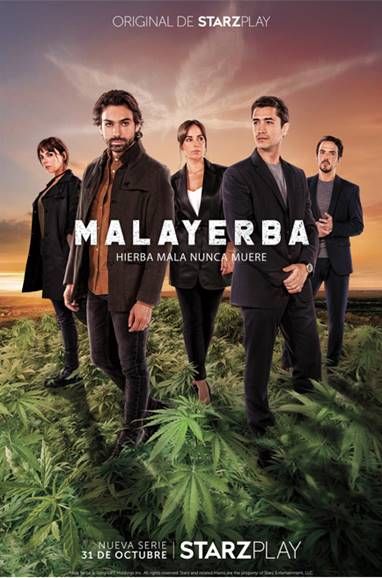 STARZPLAY irrumpe en escena con la fecha de lanzamiento y cartel de su primera serie original en español 'Malayerba'