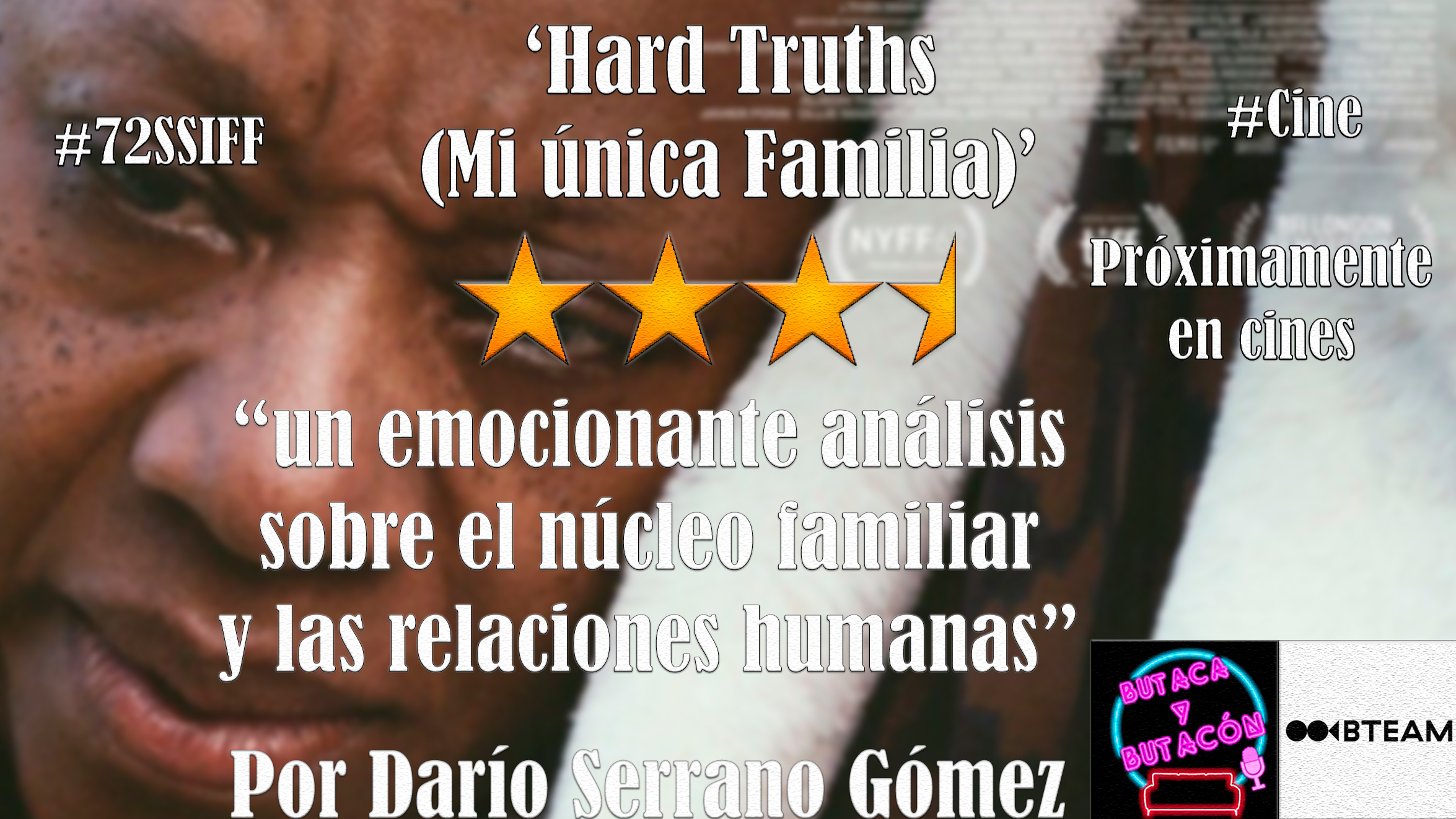 'Mi única familia (Hard Truths)': la sencillez más compleja