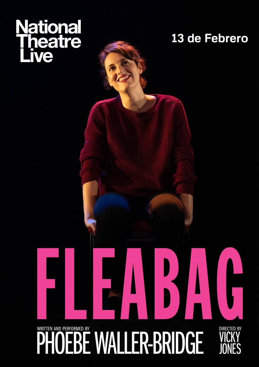 Cine Yelmo proyecta la reposición de la comedia Fleabag, escrita e interpretada por Phoebe Waller-Bridge y dirigida por Vicky Jones